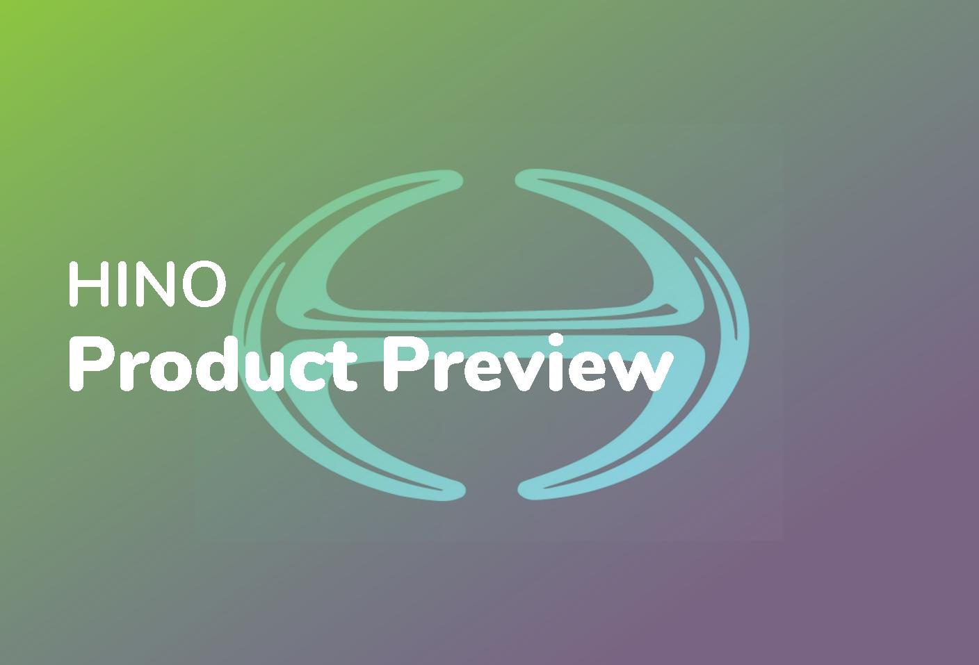 Hino Preview Products